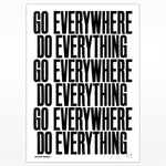Anthony Burrill signed screenprint: Go Everywhere Do Everything