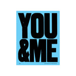 Anthony Burrill Blue Signed You & Me Print - 40 x 50 cm