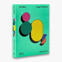 The 1980s: Image of a Decade