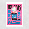 Beans Beans Beans Print - 30x40cm