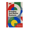 Branding that Means Business by Matt Johnson and Tessa G. Misiaszek front cover of the paper back book