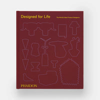 Cover of the book 'Designed For Life' by Phaidon, featuring a line drawing of various design-related shapes and objects on a burgundy background