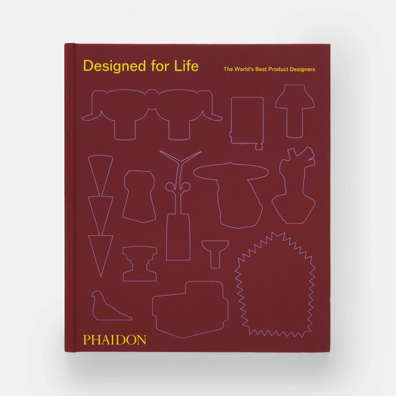 Cover of the book 'Designed For Life' by Phaidon, featuring a line drawing of various design-related shapes and objects on a burgundy background