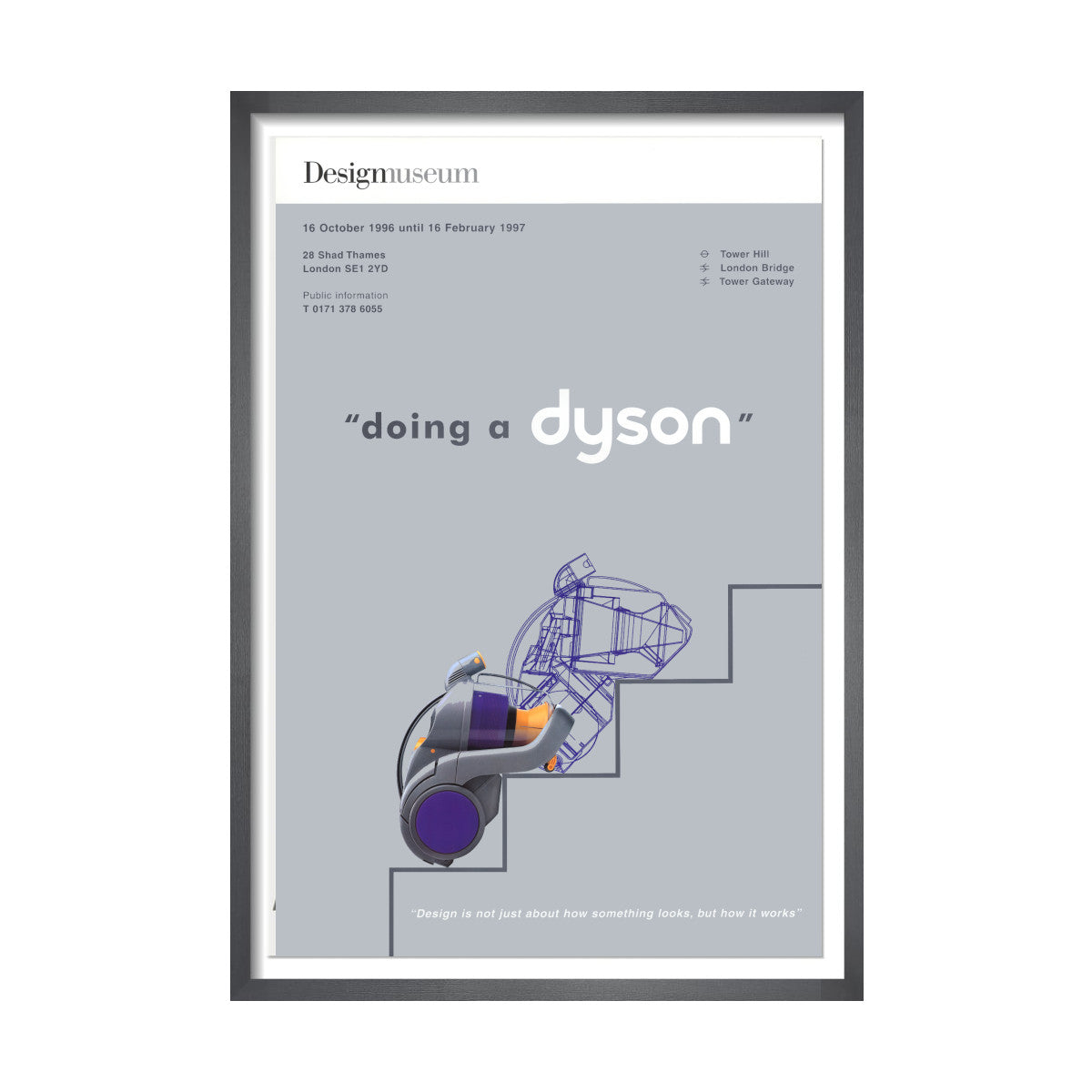 A framed poster featuring a stylized graphic of a Dyson vacuum cleaner and text related to a past exhibition at the Design Museum on a grey background.