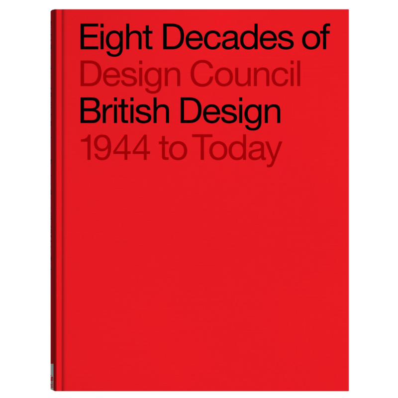 Red book cover with black text titled 'Eight Decades of Design Council British Design 1944 to Today'.