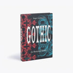 Gothic: An Illustrated History