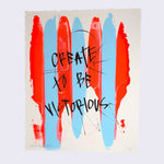 Create To Be Victorious Limited Edition Screen Print
