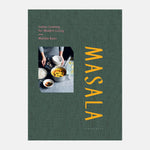 Masala: Indian Cooking for Modern Living