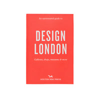 The front cover of a book title 'An Opinionated Guide to Design London' with white text on a bright red background 