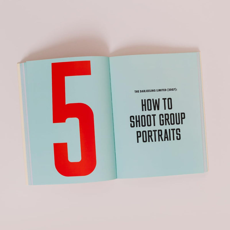 Shoot Like Wes: A Practical Guide to Creating your Own Wes Anderson Photography