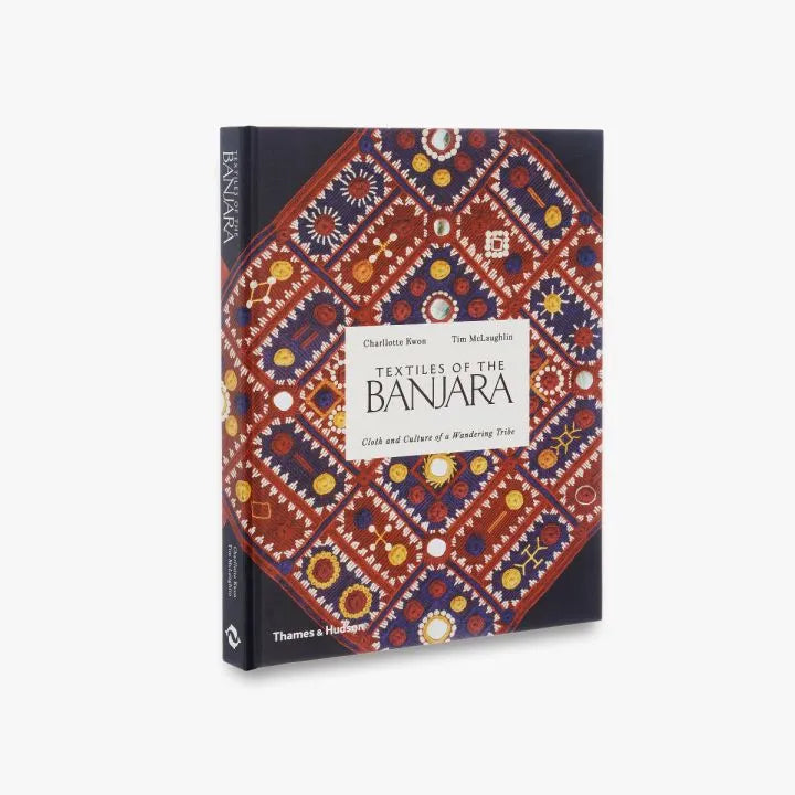Textiles of the Banjara: Cloth and Culture