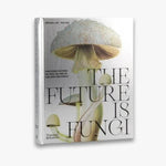 The future is fungi book frontcover.