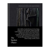 The Spoken Object: A collector's journey in fashion, jewellery, design and architecture