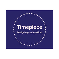 Timepiece: Designing Modern Time
