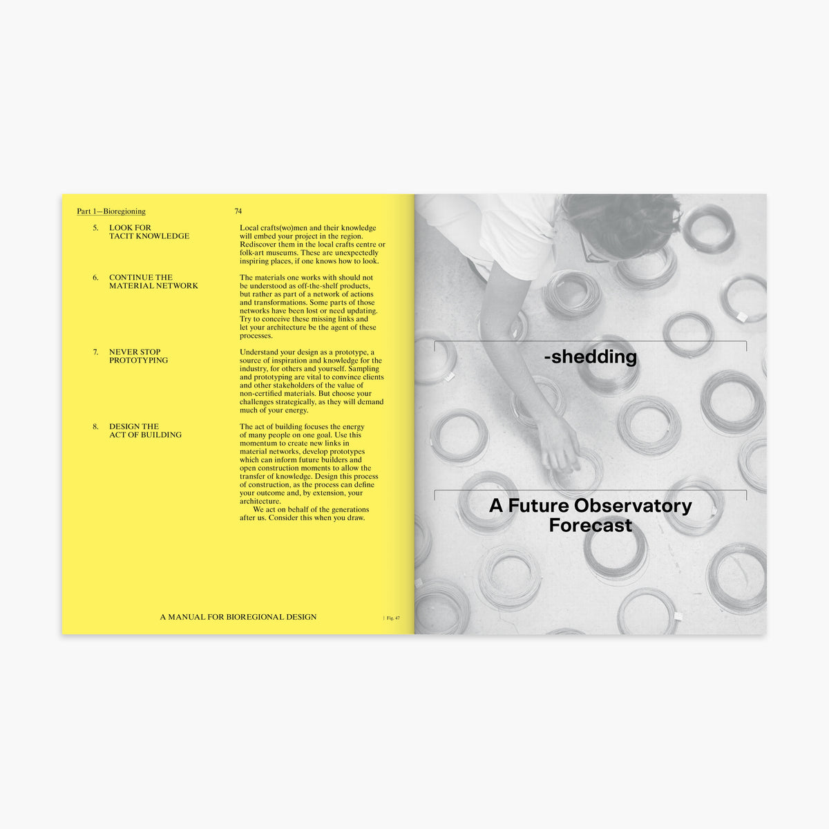 A two-page spread from a book, shown open against a light gray background. The left page is bright yellow with black text, and the right page is mostly white and gray with a photo of a person working with circular forms and the title 'A Future Observatory Forecast.