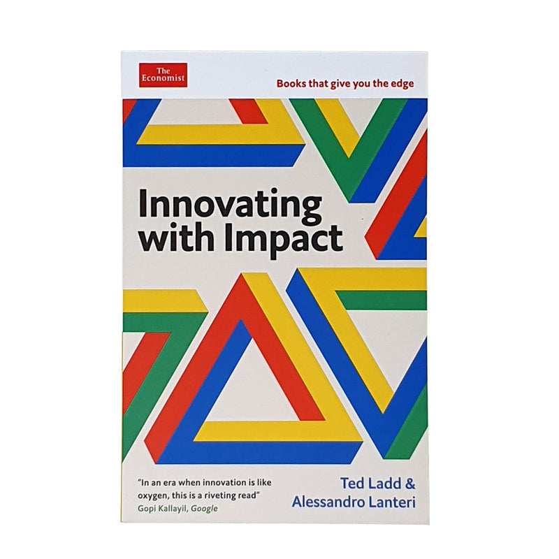 The front cover of a book titled 'Innovating with Impact: An Economist Edge' by Ted Ladd and Alessandro Lanteri with colourful triangle shapes on a white background.
