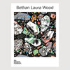 Poster with colorful abstract design and 'Bethan Laura Wood' text on a white background