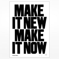 Anthony Burrill signed print: Make it New Make it Now