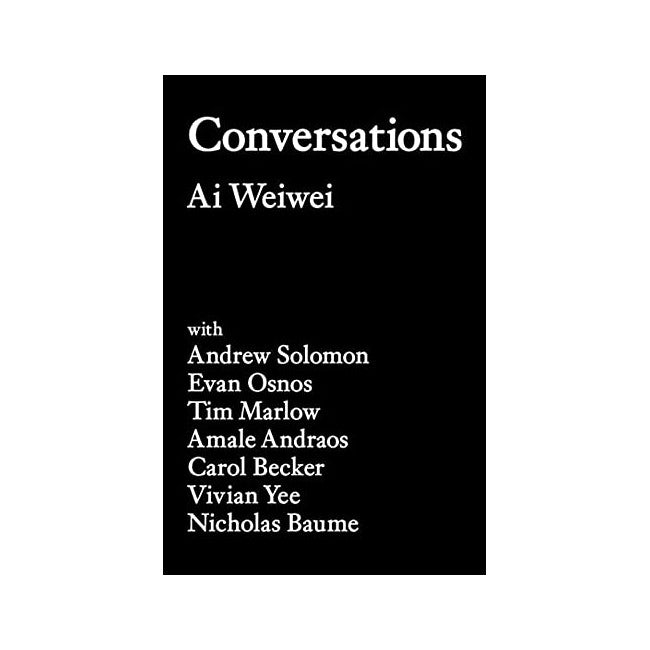 Conversations: Ai Weiwei