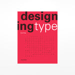 Designing Type, Second Edition