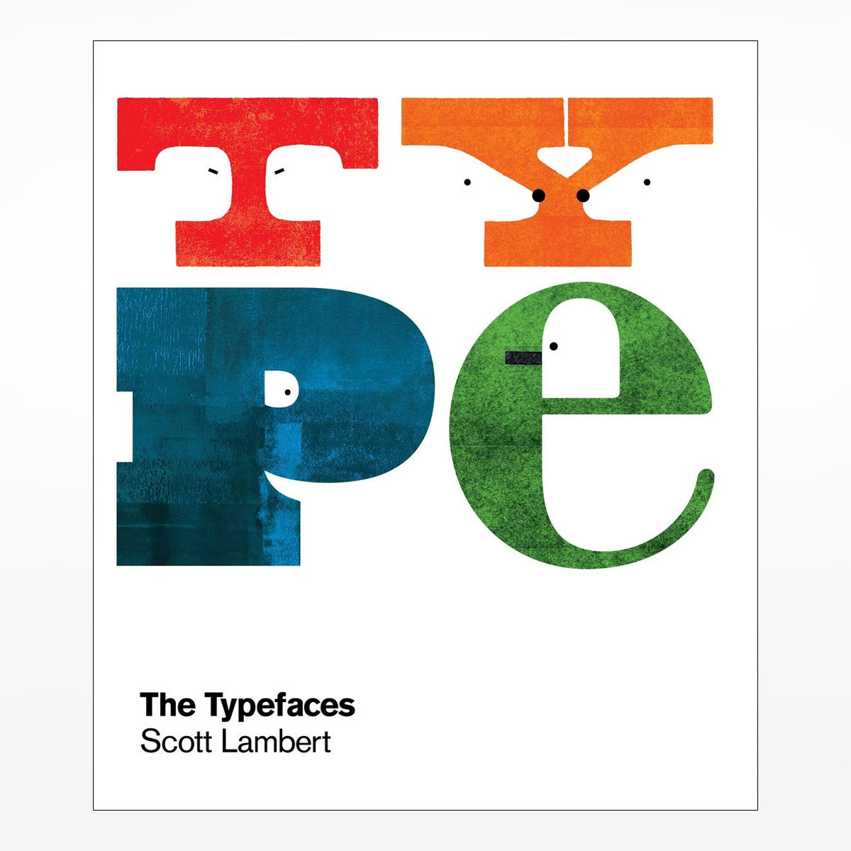 The Typefaces
