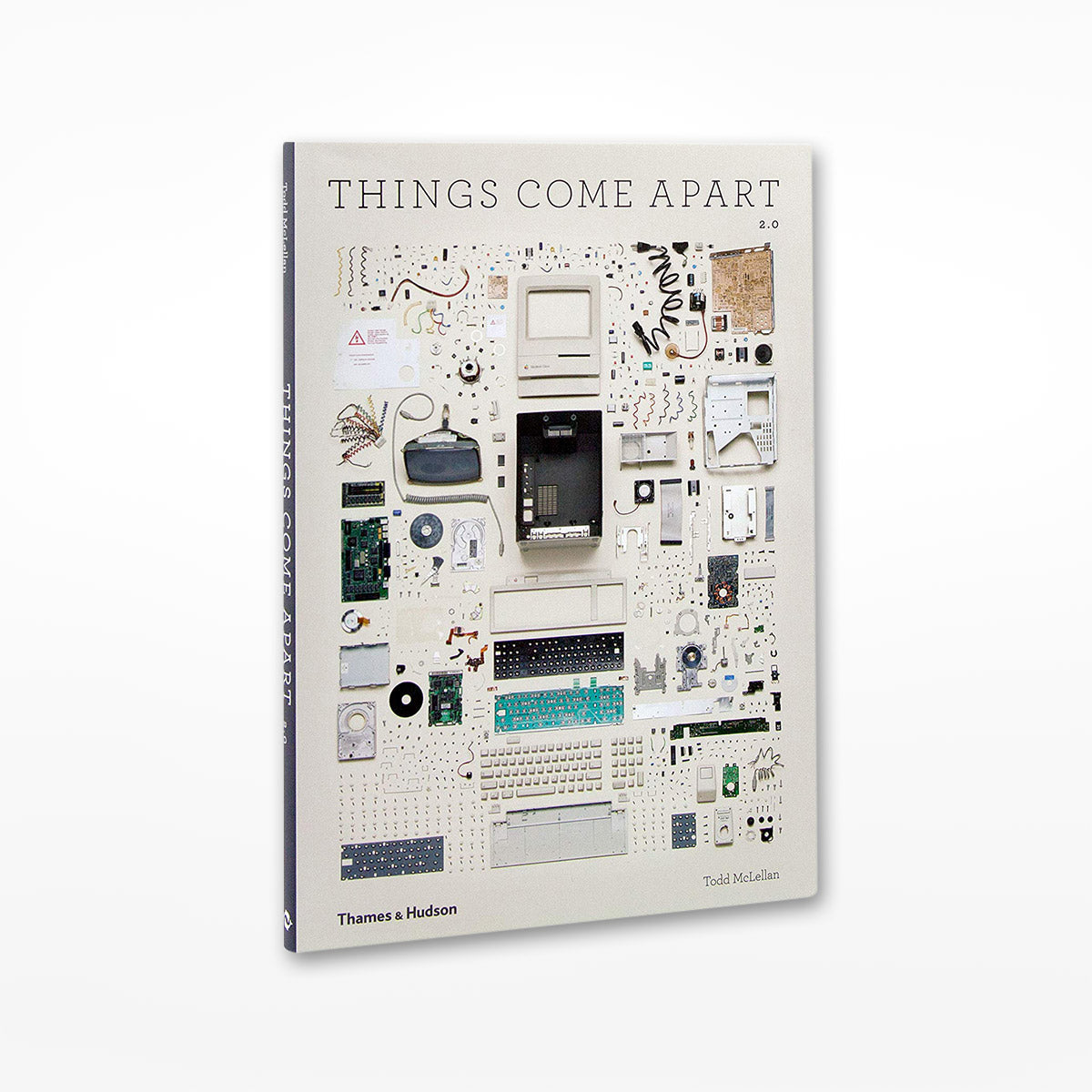 Things Come Apart 2.0: A Teardown Manual for Modern Living