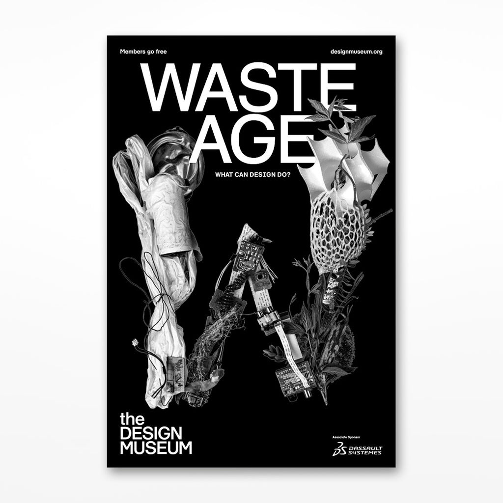 Waste Age: What can design do? Exhibition Poster - 40 x 50cm
